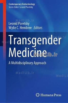 Transgender Medicine: A Multidisciplinary Approach (2019 edition)