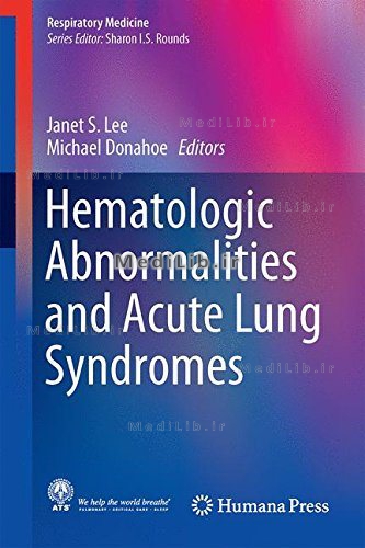 Hematologic Abnormalities and Acute Lung Syndromes