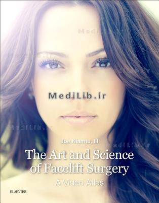 The Art and Science of Facelift Surgery: A Video Atlas