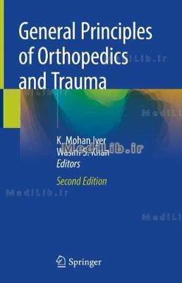 General Principles of Orthopedics and Trauma (2nd 2019 edition)