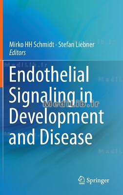 Endothelial Signaling in Development and Disease (2015 edition)