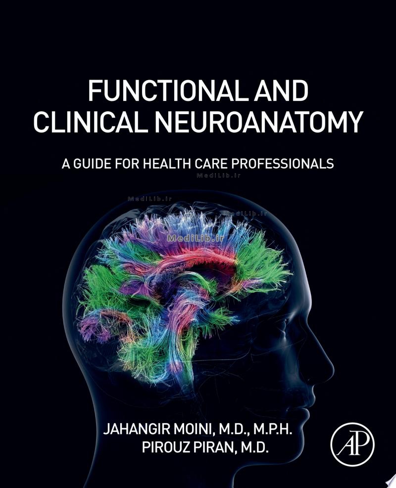 Functional and Clinical Neuroanatomy