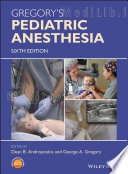 Gregory's Pediatric Anesthesia (6th Edition)