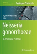 Neisseria Gonorrhoeae: Methods and Protocols