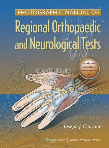 Photographic Manual of Regional Orthopaedic and Neurologic Tests
