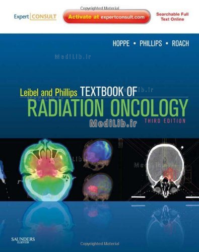 Leibel and Phillips Textbook of Radiation Oncology