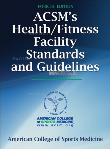 ACSM's Health/Fitness Facility Standards and Guidelines