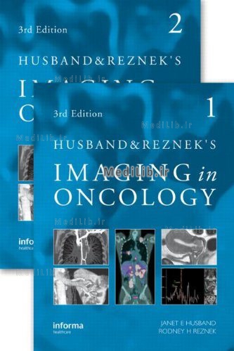 Husband and Reznek's Imaging in Oncology, Third Edition