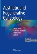 Aesthetic and Regenerative Gynecology