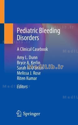 Pediatric Bleeding Disorders: A Clinical Casebook (2020 edition)