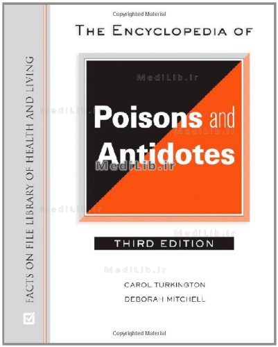 The Encyclopedia of Poisons and Antidotes