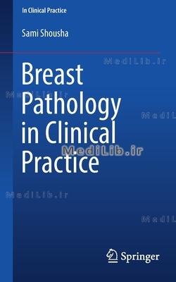 Breast Pathology in Clinical Practice (2020 edition)