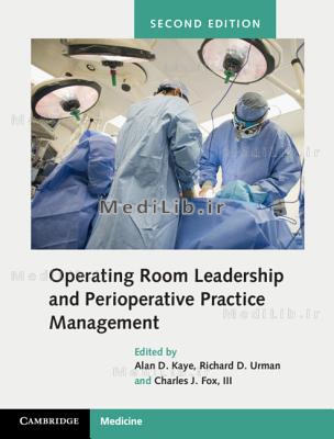 Operating Room Leadership and Perioperative Practice Management (2nd Revised edition)