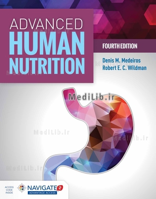 Advanced Human Nutrition 4e W/Advantage Access (4th edition)