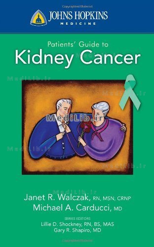 Johns Hopkins Patients' Guide to Kidney Cancer
