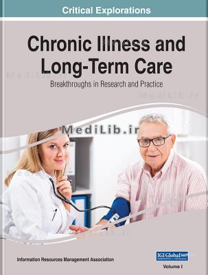 Chronic Illness and Long-Term Care: Breakthroughs in Research and Practice, 2 volume