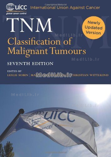 TNM Classification of Malignant Tumours