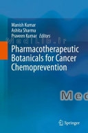 Pharmacotherapeutic Botanicals for Cancer Chemoprevention