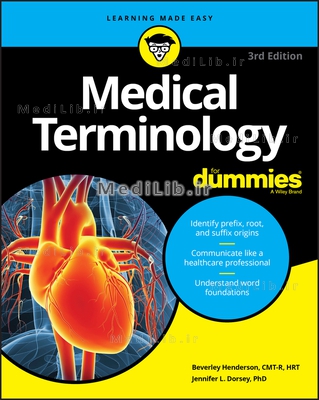 Medical Terminology For Dummies (3rd Edition)