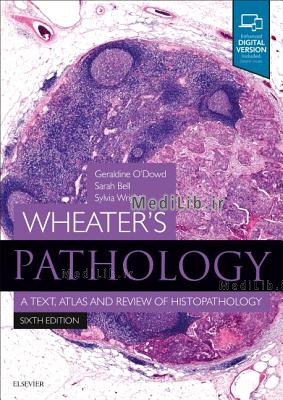 Wheater's Pathology: A Text, Atlas and Review of Histopathology (6th Revised edition)