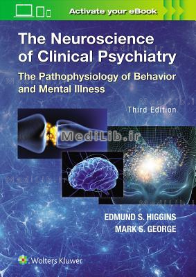 The Neuroscience of Clinical Psychiatry (3rd edition)