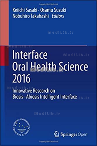 Interface Oral Health Science 2016