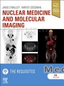Nuclear Medicine and Molecular Imaging: The Requisites (5th Revised edition)