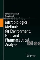 Microbiological Methods for Environment, Food and Pharmaceutical Analysis