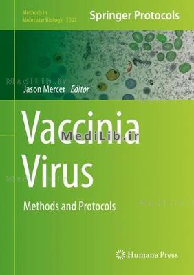 Vaccinia Virus: Methods and Protocols (2019 edition)