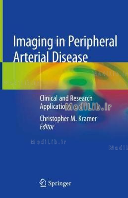 Imaging in Peripheral Arterial Disease: Clinical and Research Applications (2020 edition)