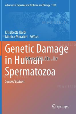 Genetic Damage in Human Spermatozoa (2nd 2019 edition)