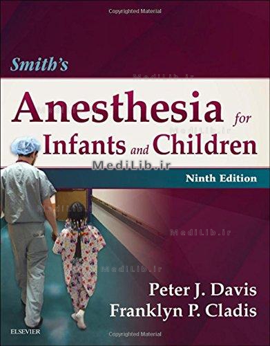 Smith's Anesthesia for Infants and Children