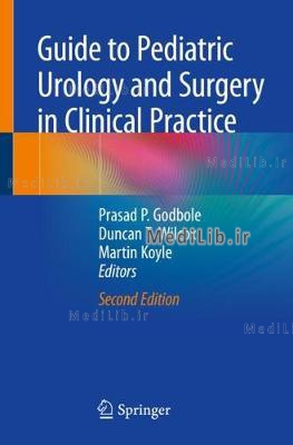 Guide to Pediatric Urology and Surgery in Clinical Practice (2nd edition 2020)