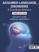 Acquired Language Disorders: A Case-Based Approach (3rd New edition)